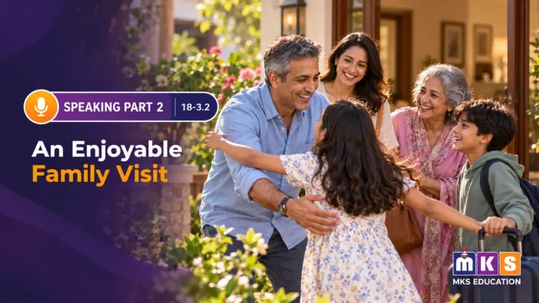Speaking 18-3.2 — An Enjoyable Family Visit — MKS Education cover