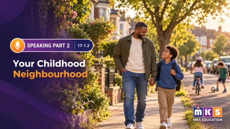 Speaking 17-1.2 — Your Childhood Neighbourhood — MKS Education cover