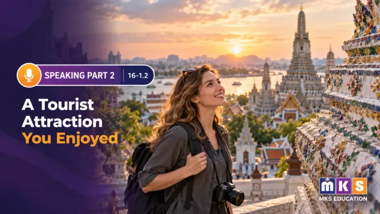 Speaking 16-1.2 — A Tourist Attraction You Enjoyed — MKS Education cover