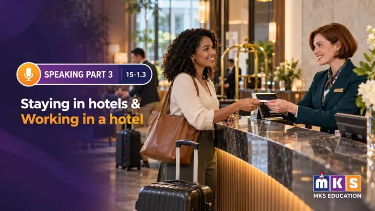 Speaking 15-1.3 — Staying in hotels & Working in a hotel — MKS Education cover