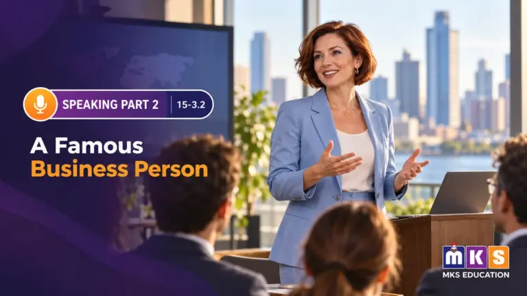 Speaking 15-3.2 — A Famous Business Person — MKS Education cover