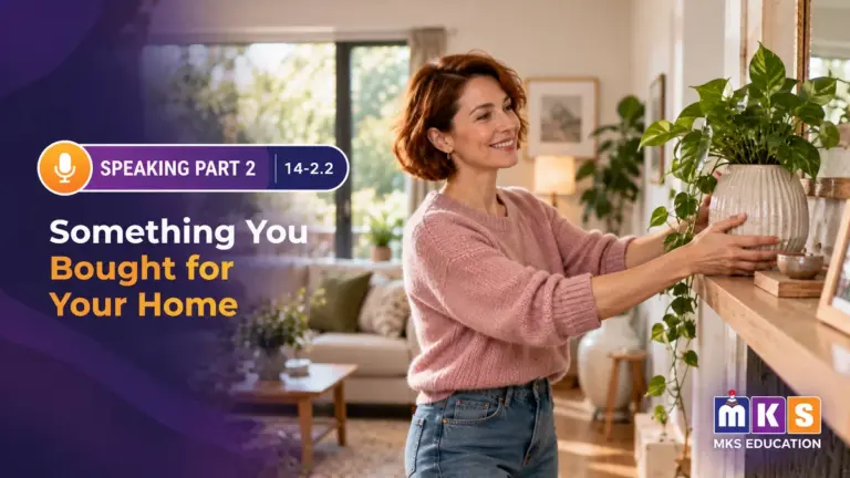 Speaking 14-2.2 — Something You Bought for Your Home — MKS Education cover