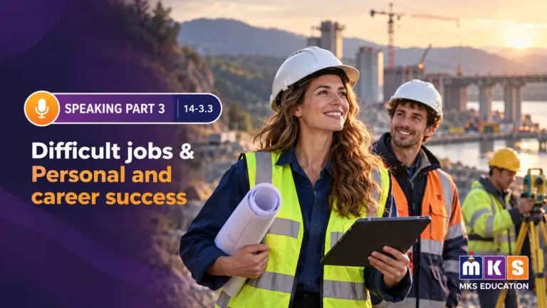 Speaking 14-3.3 — Difficult jobs & Personal and career success — MKS Education cover