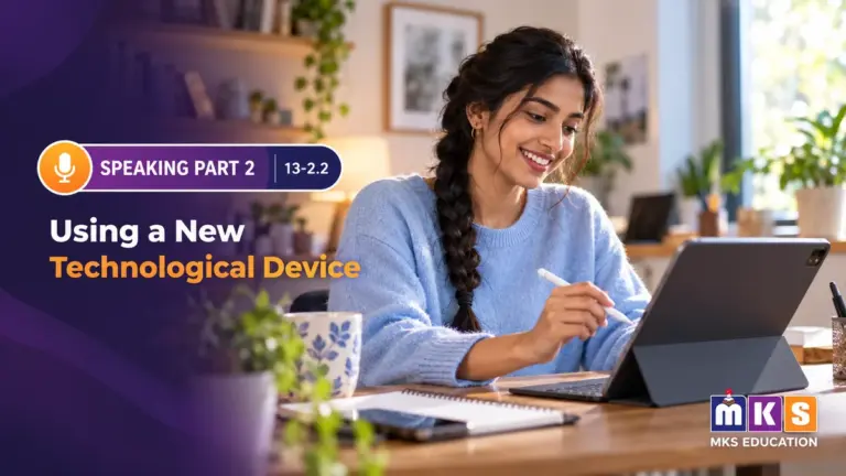 Speaking 13-2.2 — Using a New Technological Device — MKS Education cover