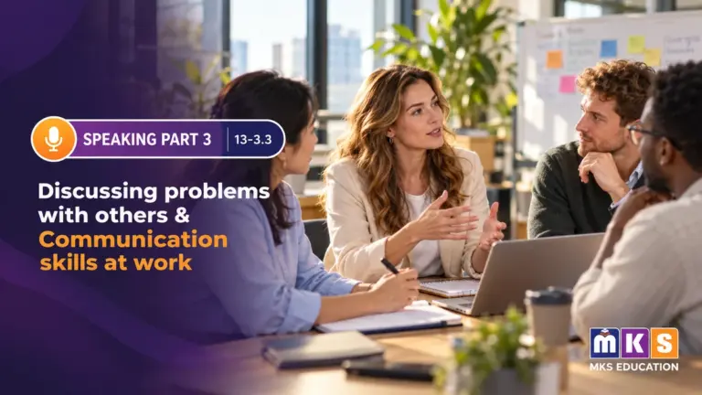 Speaking 13-3.3 — Discussing problems with others & Communication skills at work — MKS Education cover