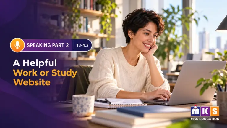 Speaking 13-4.2 — A Helpful Work or Study Website — MKS Education cover