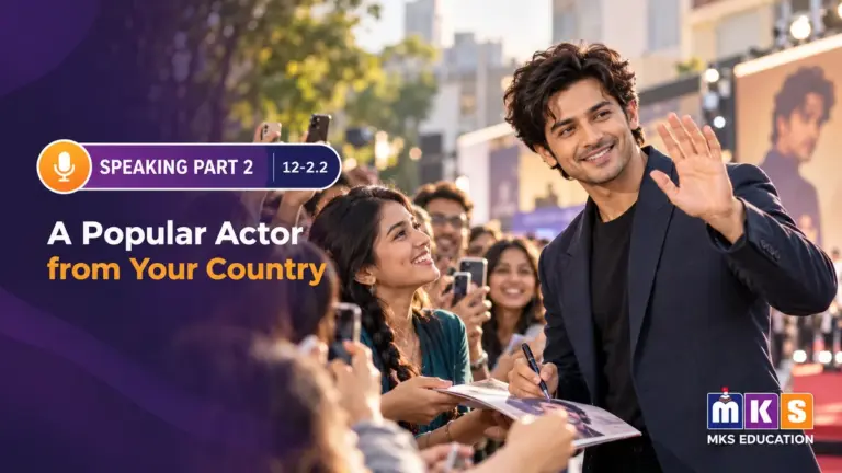 Speaking 12-2.2 — A Popular Actor from Your Country — MKS Education cover