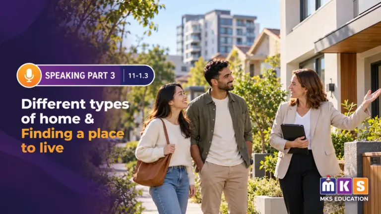 Speaking 11-1.3 — Different types of home & Finding a place to live — MKS Education cover