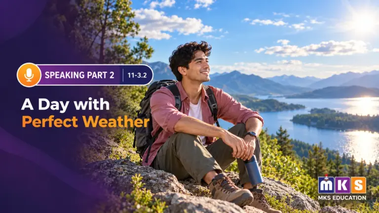 Speaking 11-3.2 — A Day with Perfect Weather — MKS Education cover