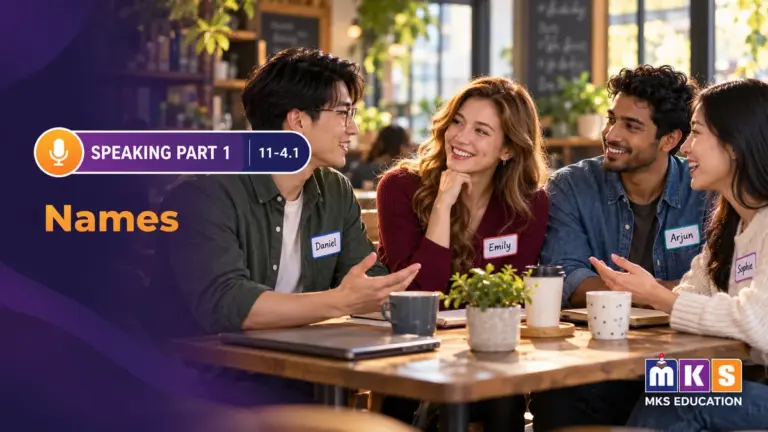 Speaking 11-4.1 — Names — MKS Education cover