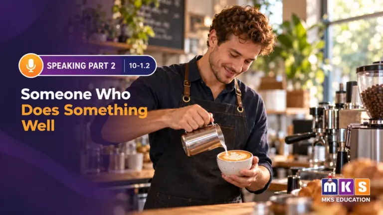 Speaking 10-1.2 — Someone Who Does Something Well — MKS Education cover