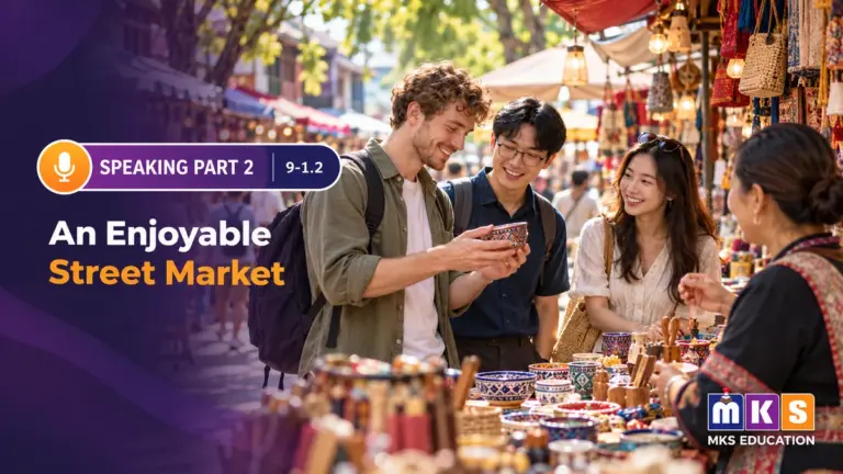 Speaking 9-1.2 — An Enjoyable Street Market — MKS Education cover