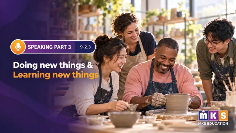 Speaking 9-2.3 — Doing new things & Learning new things — MKS Education cover