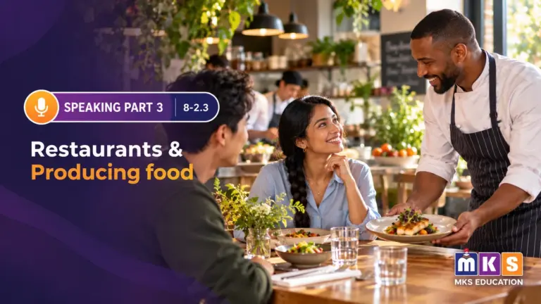 Speaking 8-2.3 — Restaurants & Producing food — MKS Education cover