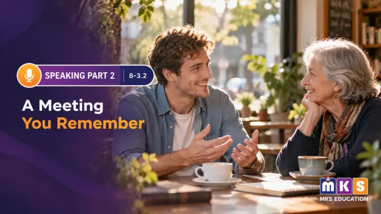 Speaking 8-3.2 — A Meeting You Remember — MKS Education cover