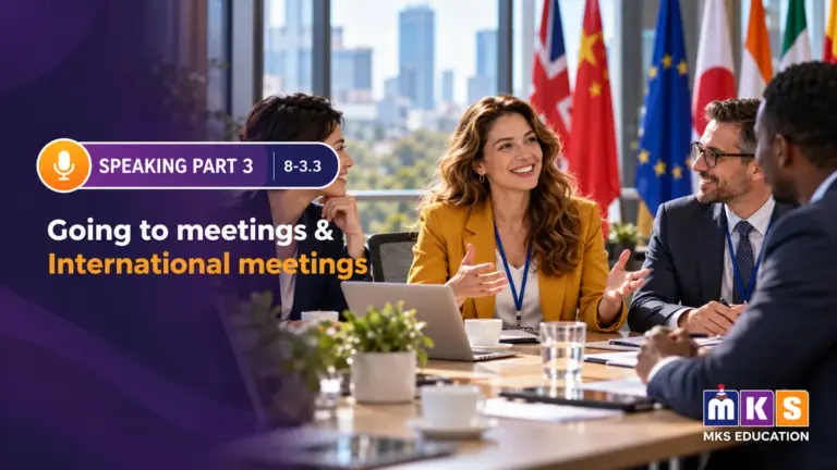 Speaking 8-3.3 — Going to meetings & International meetings — MKS Education cover
