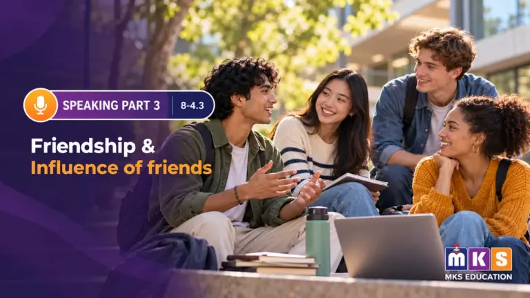 Speaking 8-4.3 — Friendship & Influence of friends — MKS Education cover