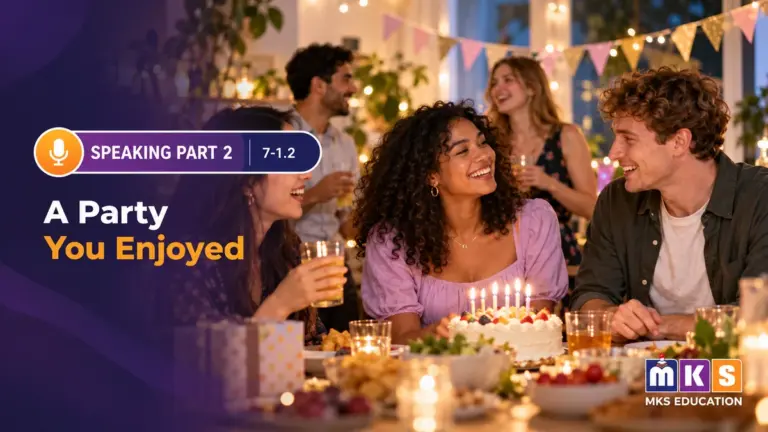 Speaking 7-1.2 — A Party You Enjoyed — MKS Education cover
