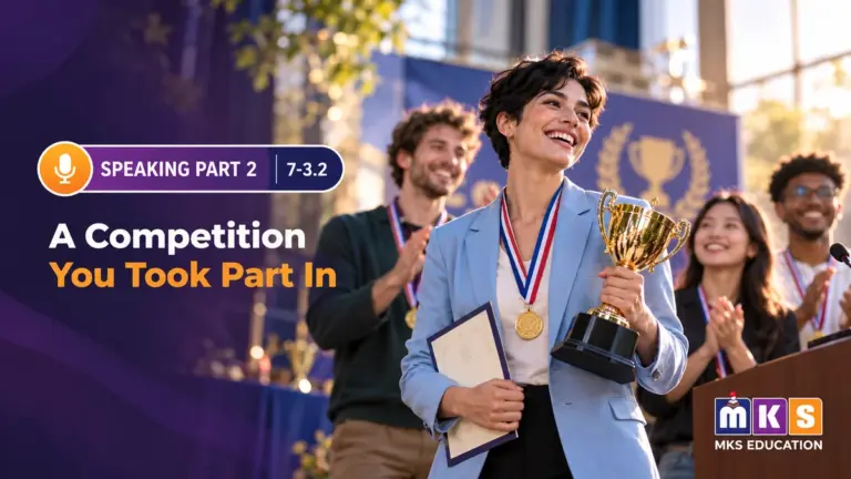 Speaking 7-3.2 — A Competition You Took Part In — MKS Education cover