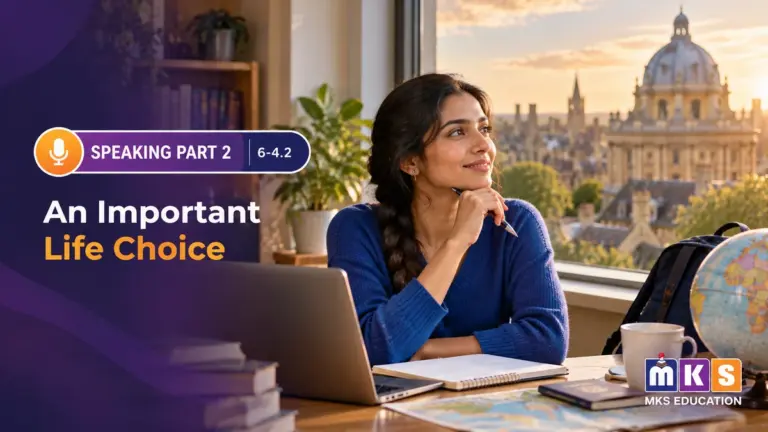 Speaking 6-4.2 — An Important Life Choice — MKS Education cover