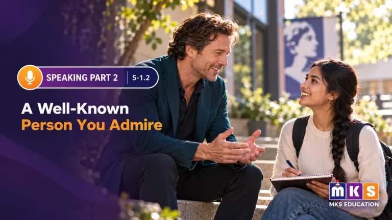 Speaking 5-1.2 — A Well-Known Person You Admire — MKS Education cover