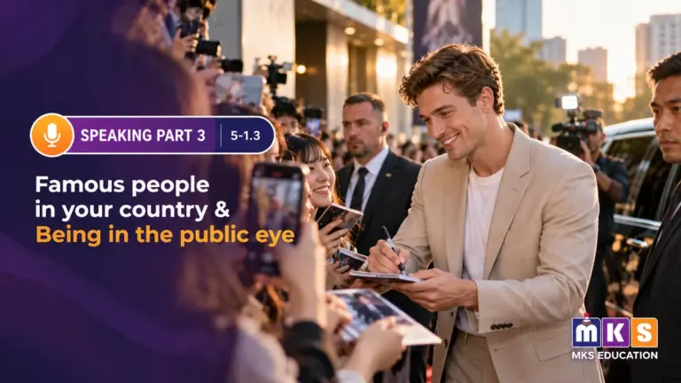 Speaking 5-1.3 — Famous people in your country & Being in the public eye — MKS Education cover