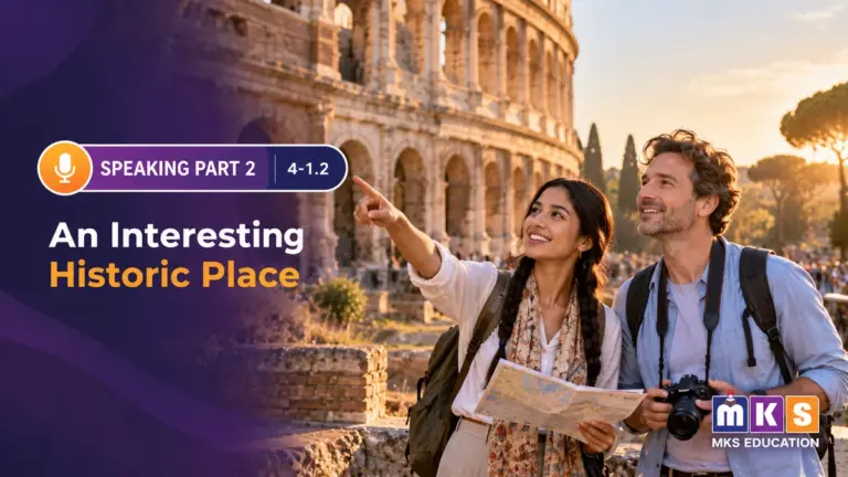 Speaking 4-1.2 — An Interesting Historic Place — MKS Education cover