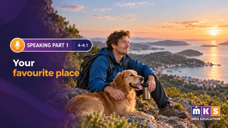 Speaking 4-4.1 — Your favourite place — MKS Education cover