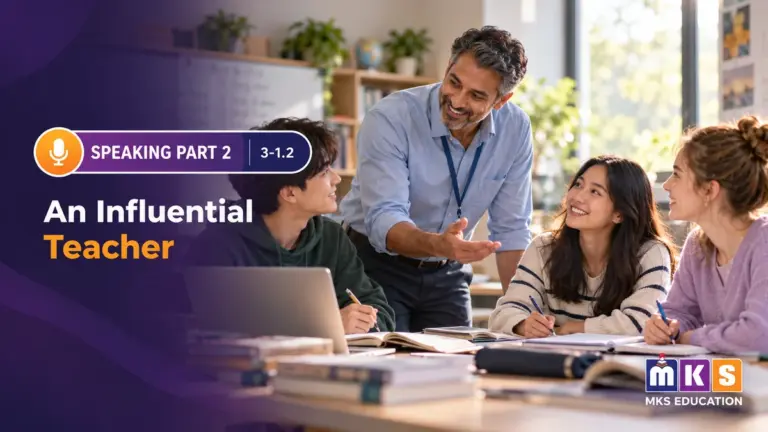 Speaking 3-1.2 — An Influential Teacher — MKS Education cover