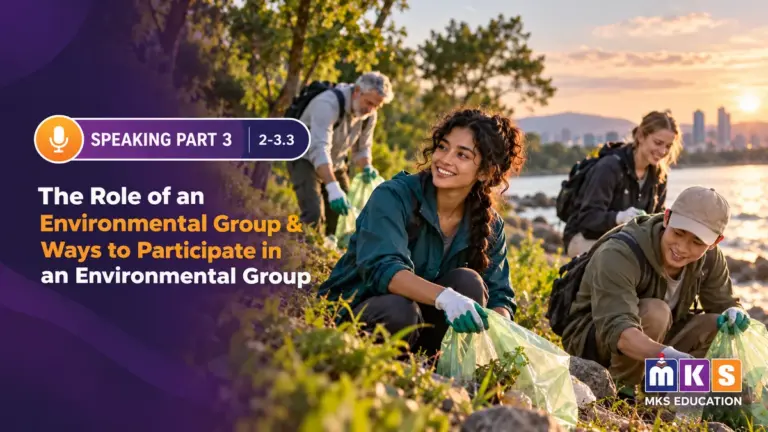 Speaking 2-3.3 — The Role of an Environmental Group & Ways to Participate in an Environmental Group — MKS Education cover