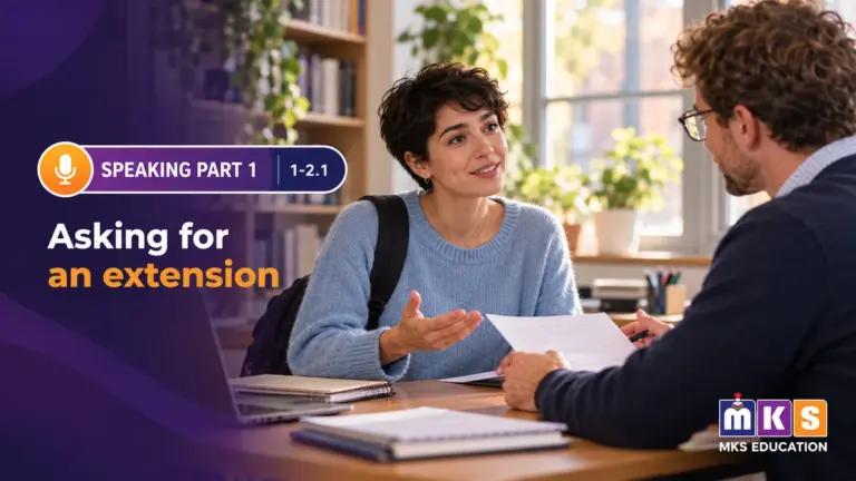 Speaking 1-2.1 — Asking for an extension — MKS Education cover