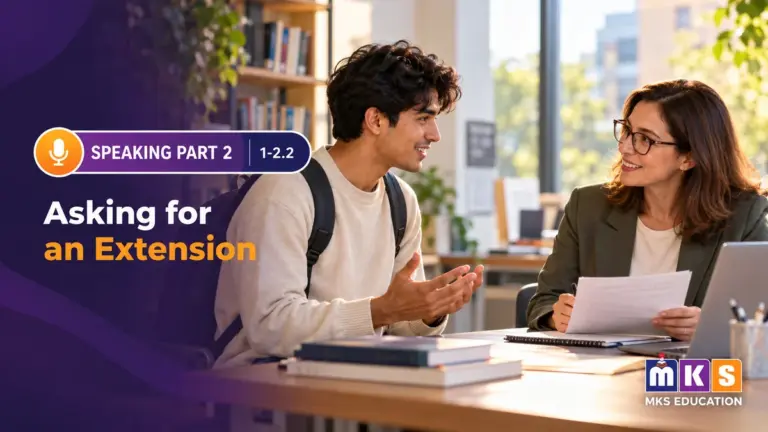 Speaking 1-2.2 — Asking for an Extension — MKS Education cover