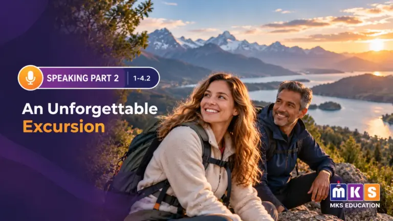 Speaking 1-4.2 — An Unforgettable Excursion — MKS Education cover
