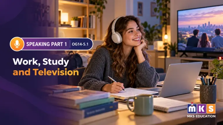 Speaking OG 14-5.1 — Work, Study and Television — MKS Education cover