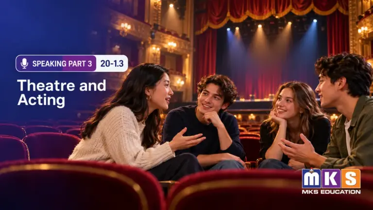 Speaking Part 3: Theatre and Acting — a discussion in a theatre with actors on stage.