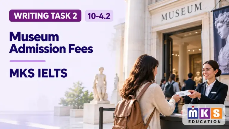 Museum Admission Fees — IELTS writing, test 10-4.2.