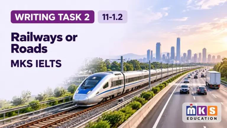 Railways or Roads — IELTS writing, test 11-1.2.