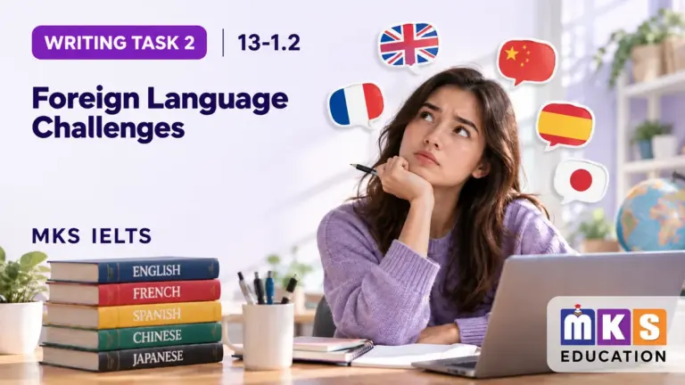 Foreign Language Challenges — IELTS writing, test 13-1.2.
