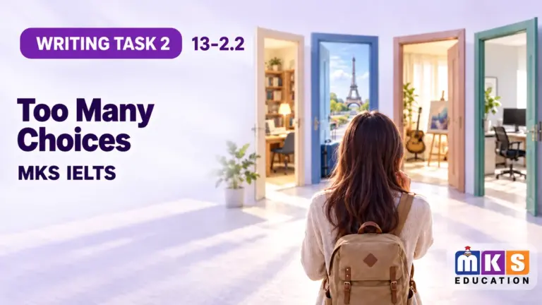 Too Many Choices — IELTS writing, test 13-2.2.