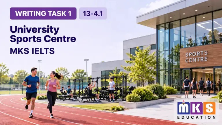 University Sports Centre — IELTS writing, test 13-4.1.