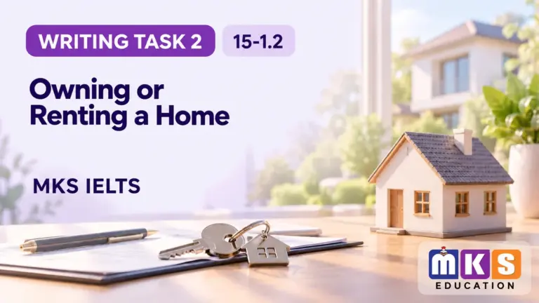 Owning or Renting a Home — IELTS writing, test 15-1.2.