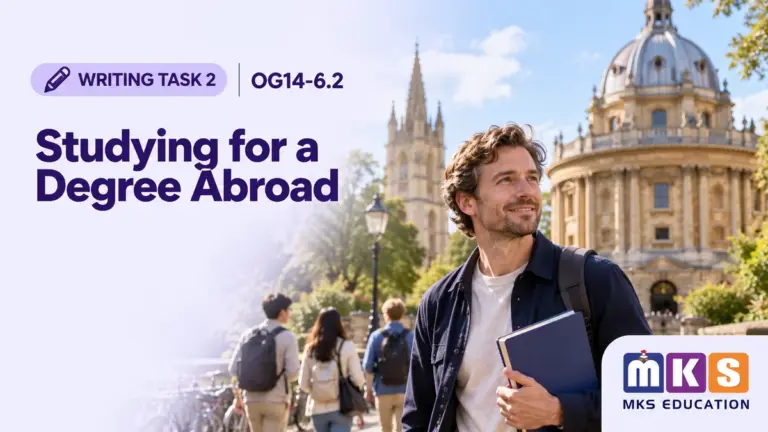 Writing OG14-6.2 — Studying for a Degree Abroad (Task 2) — MKS Education cover