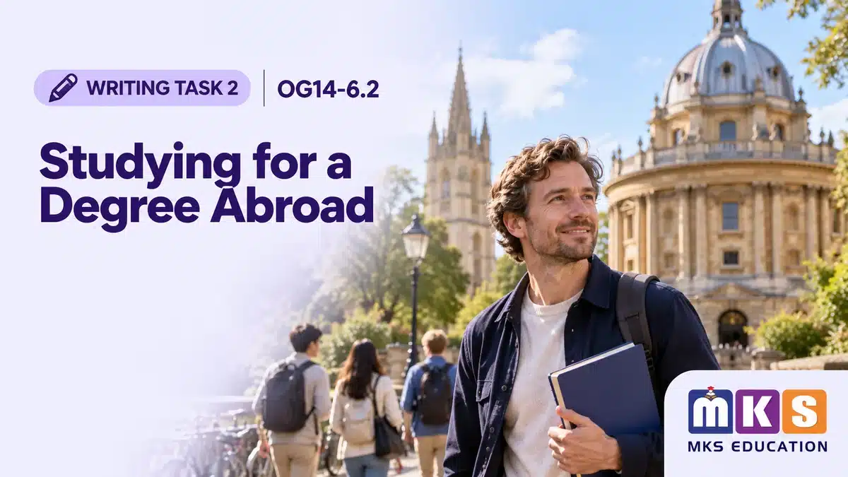 Writing OG14-6.2 — Studying for a Degree Abroad (Task 2)