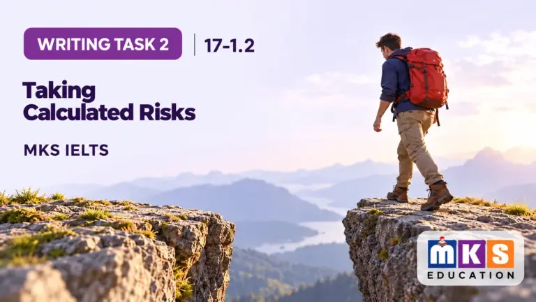 Taking Calculated Risks — IELTS writing, test 17-1.2.