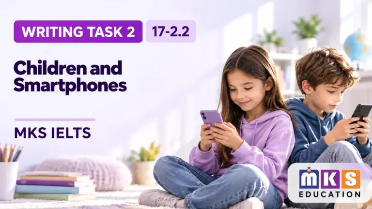 Children and Smartphones — IELTS writing, test 17-2.2.