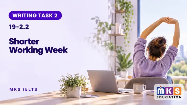 Shorter Working Week — IELTS writing, test 19-2.2.