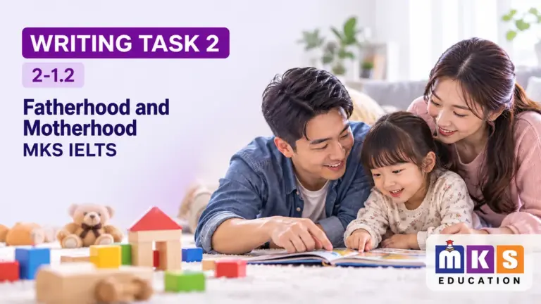 Fatherhood and Motherhood — IELTS writing, test 2-1.2.