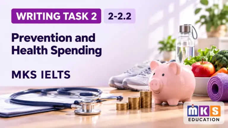 Prevention and Health Spending — IELTS writing, test 2-2.2.