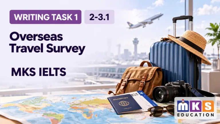 Overseas Travel Survey — IELTS writing, test 2-3.1.