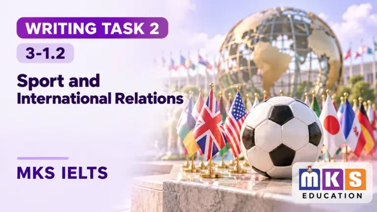 Sport and International Relations — IELTS writing, test 3-1.2.